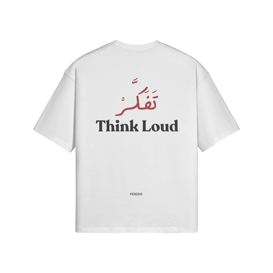 "Think Loud"